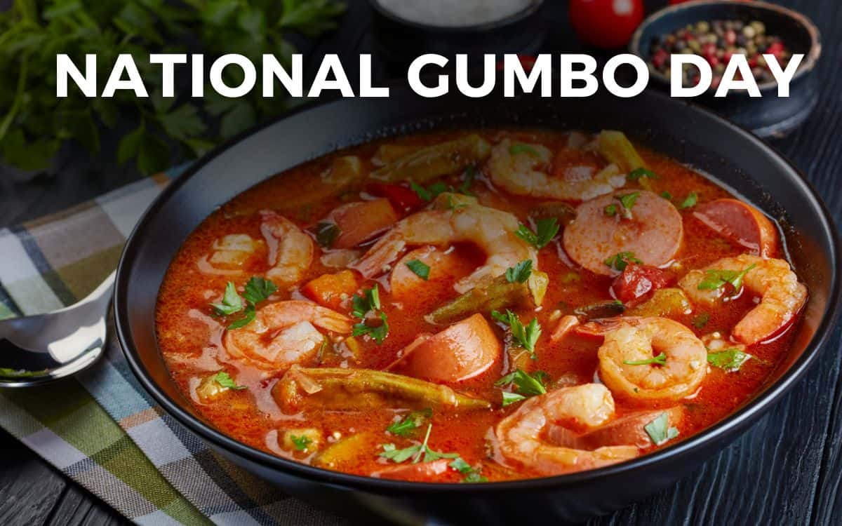 NATIONAL GUMBO DAY October 12 2024 Angie Gensler