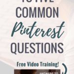 Answers to five common Pinterest questions_Video Training