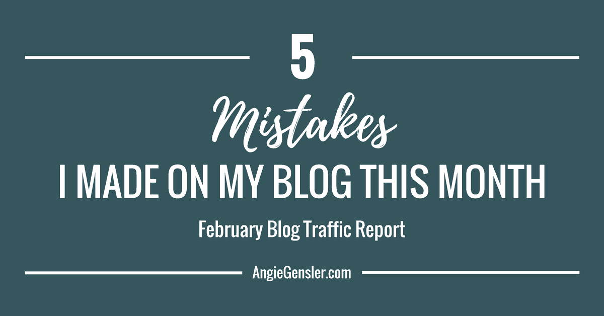 5 Mistakes I Made on My Blog This Month