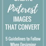 Designing Pinterest images that convert