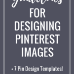 5 Guidelines for designing pinterest images