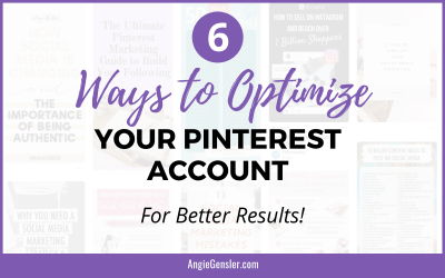 6 Ways to Optimize Your Pinterest Account for Better Results
