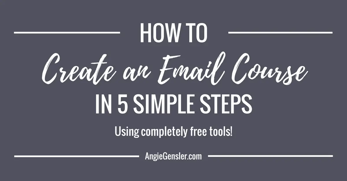 How to Create an Email Course in 5 Simple Steps