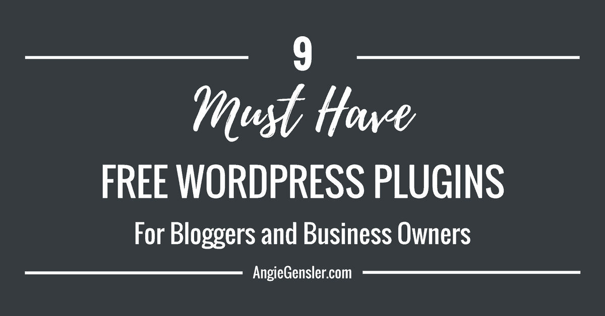 9 Must Have (and Free) WordPress Plugins for New Bloggers & Business Owners