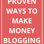 10 Proven Ways to Make Money Blogging-Pin