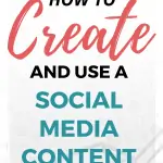 How to Create and Use a Social Media Content Calendar