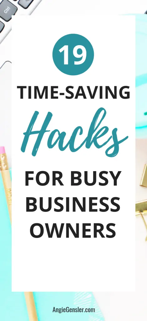 19 Time Saving Hacks for Busy Entrepreneurs