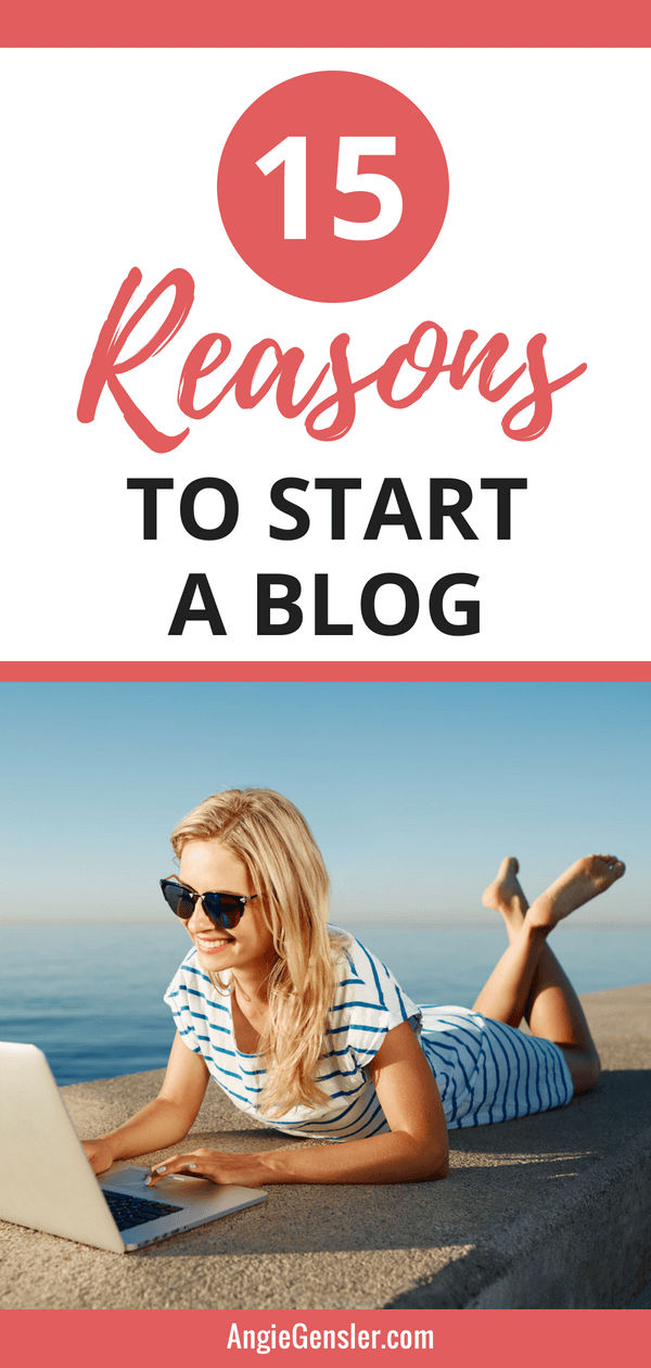15 Reasons to start a blog