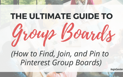 The Ultimate Guide to Pinterest Group Boards (How to Find, Join, and Pin to Group Boards on Pinterest)