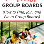 Ultimate guide to pinterest group boards_how to find, join, and pin to group boards