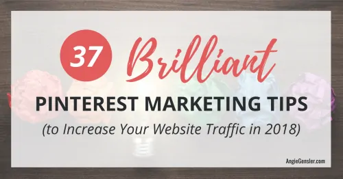 37 Brilliant Pinterest Marketing Tips