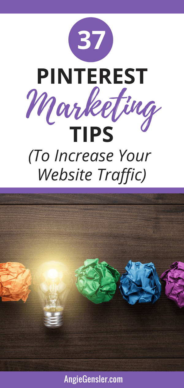 37 Pinterest Marketing Tips to Increase Your Website Traffic