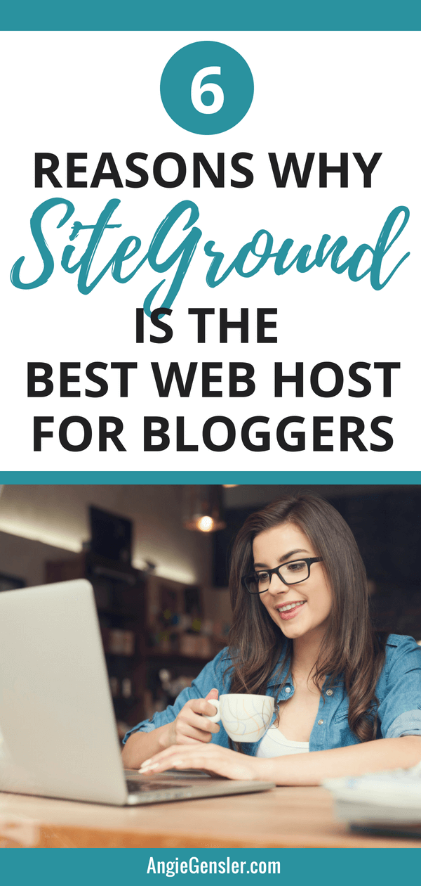 6 Incredible Reasons Why SiteGround is the Best Web Host for Bloggers. 