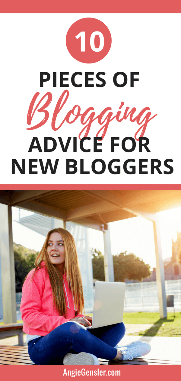 10 Important Pieces of Blogging Advice for Beginners in (2018 and beyond) - 2