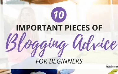 10 Important Pieces of Blogging Advice for Beginners (in 2020 and Beyond)