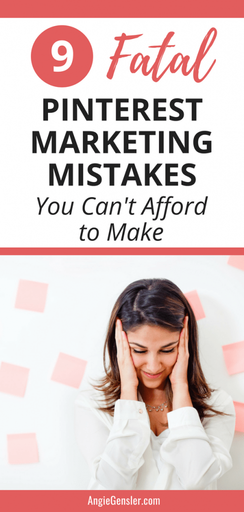 9 Fatal Pinterest Marketing Mistakes You Cant Afford to Make