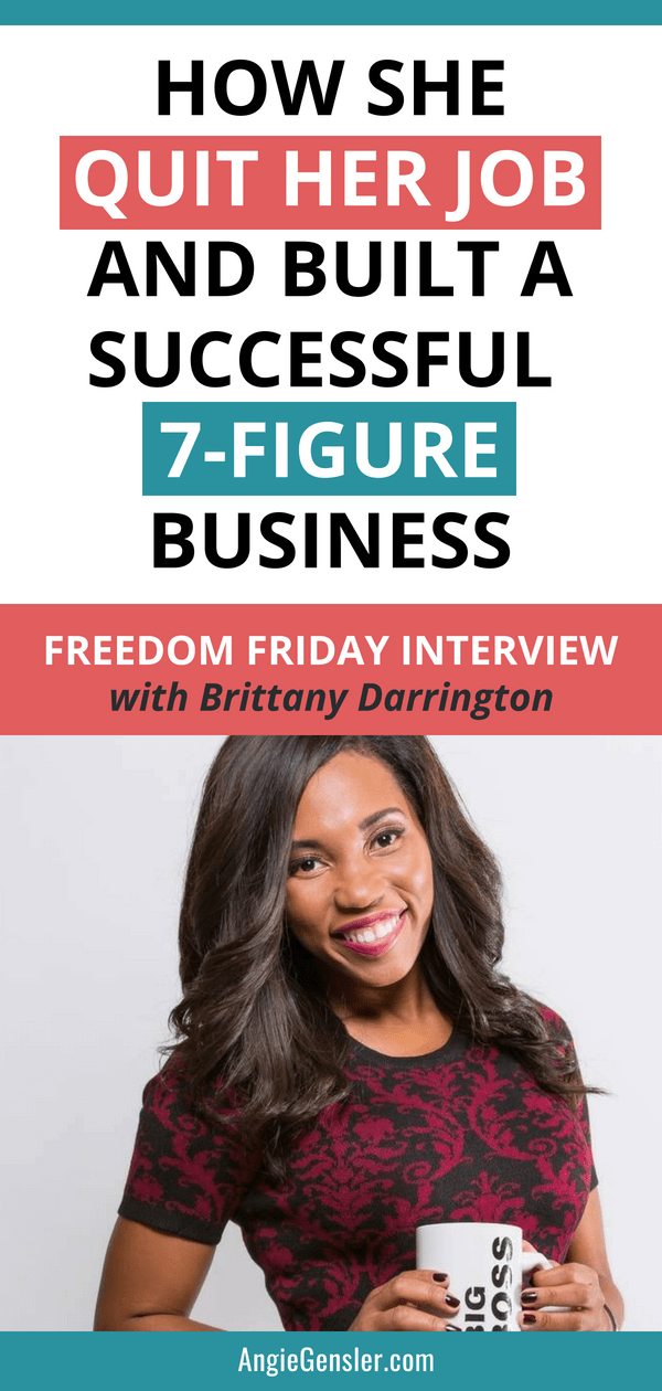 Quit her job and built a successful 7-figure brand