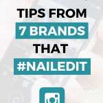 Instagram marketing tips from 7 brands that nailedit