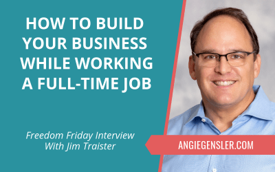 How to Build Your Business While Working a Full-Time Job