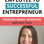 Freedom Friday Interview with Katie Ferro