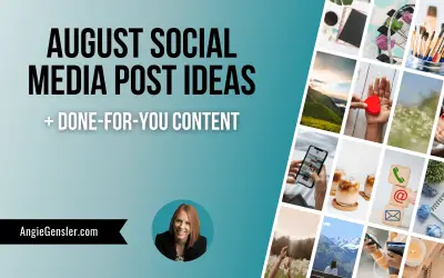 August Social Media Post Ideas + Done-For-You Content