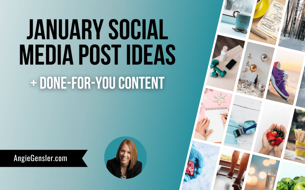 January Social Media Post Ideas + Done-For-You Content - Angie Gensler