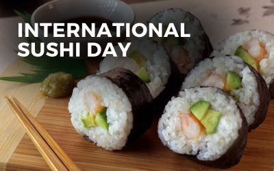 INTERNATIONAL SUSHI DAY – June 18, 2023