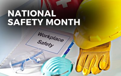 NATIONAL SAFETY MONTH – June 2023