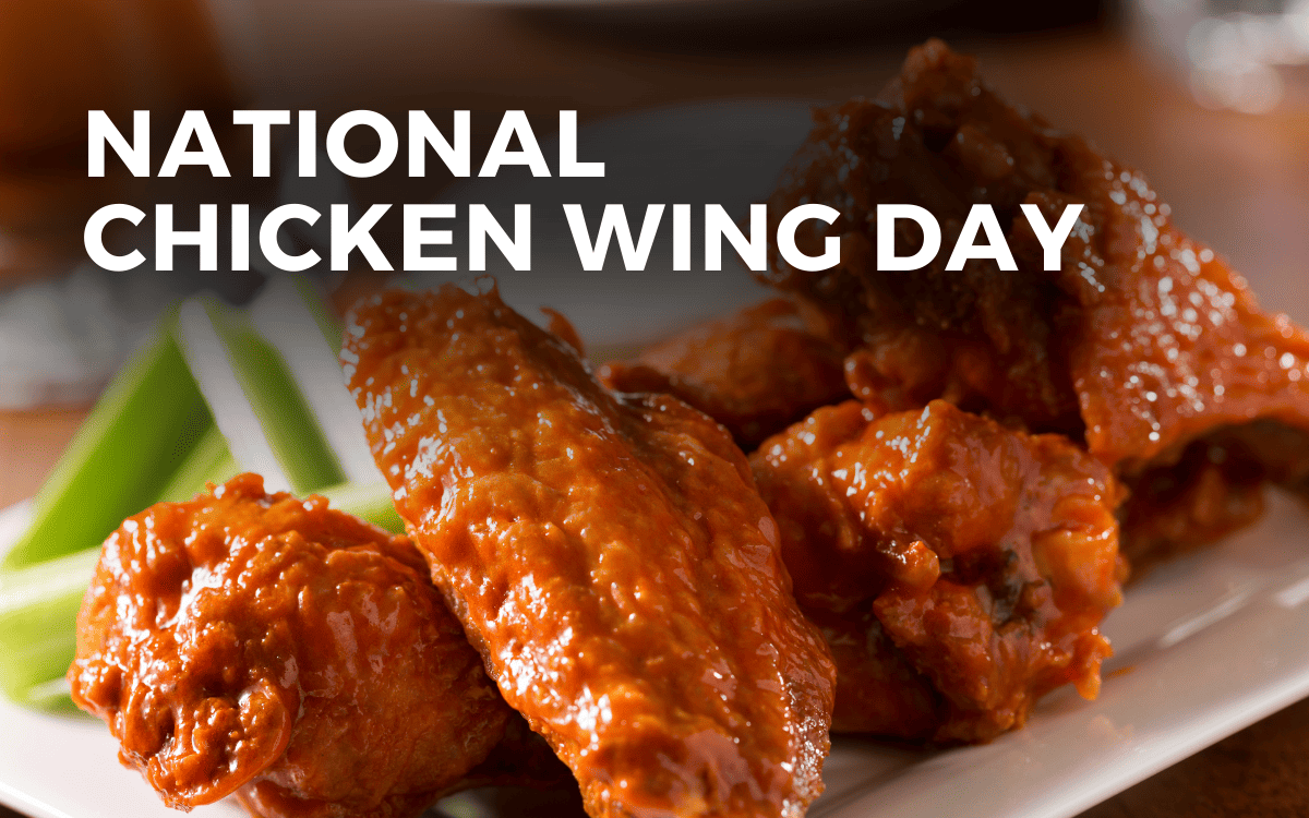 NATIONAL CHICKEN WING DAY July 29, 2023 Angie Gensler