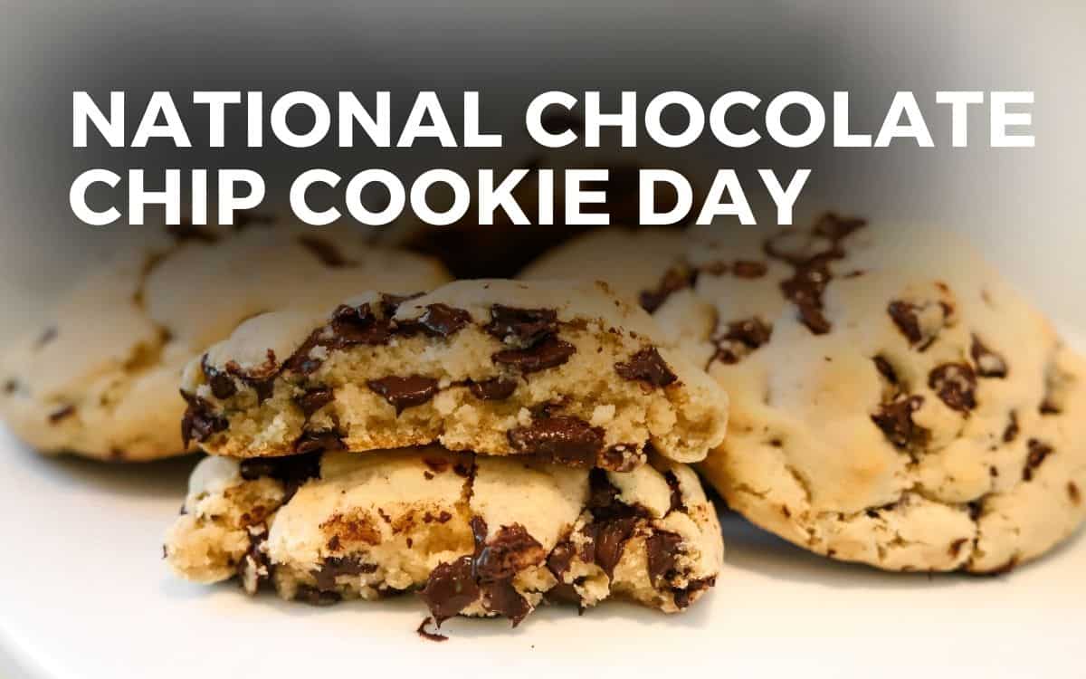 national chocolate chip cookie day