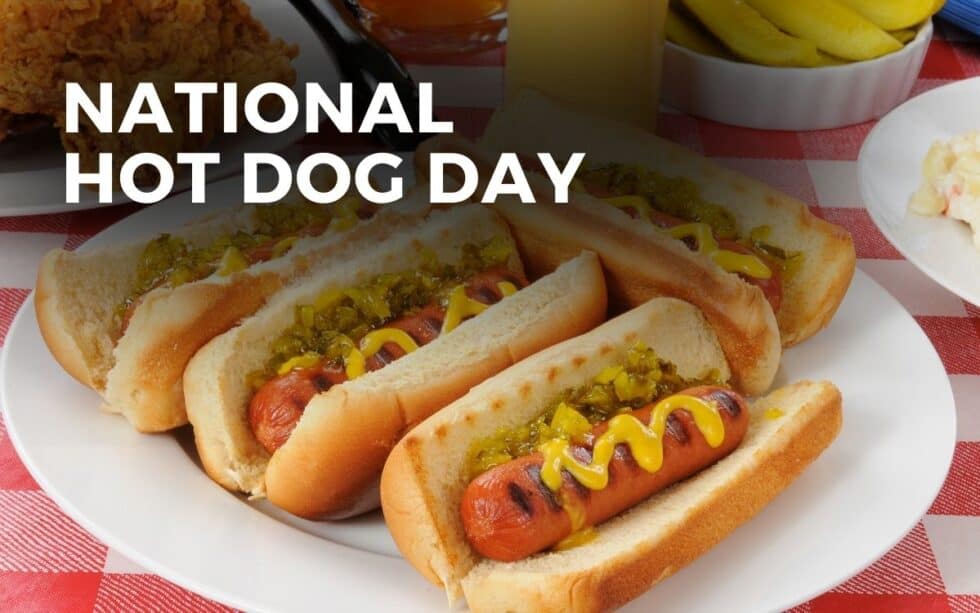 NATIONAL HOT DOG DAY July 17, 2024 Angie Gensler