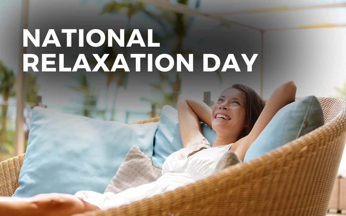 NATIONAL RELAXATION DAY August 15, 2023 Angie Gensler