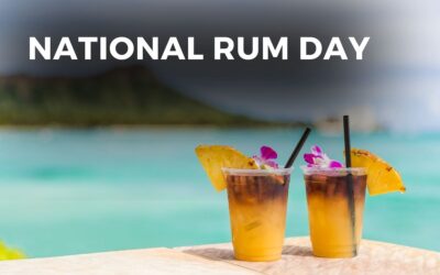 NATIONAL RUM DAY – August 16, 2024