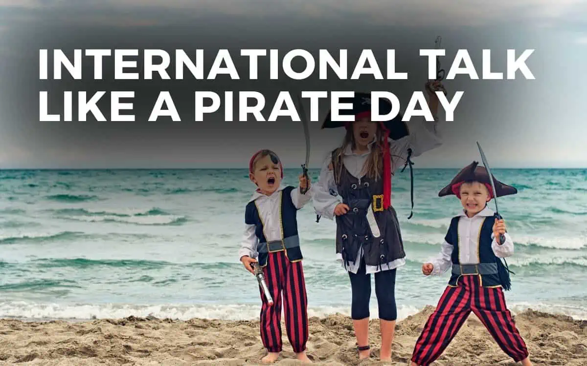 INTERNATIONAL TALK LIKE A PIRATE DAY September 19, 2023 Angie Gensler