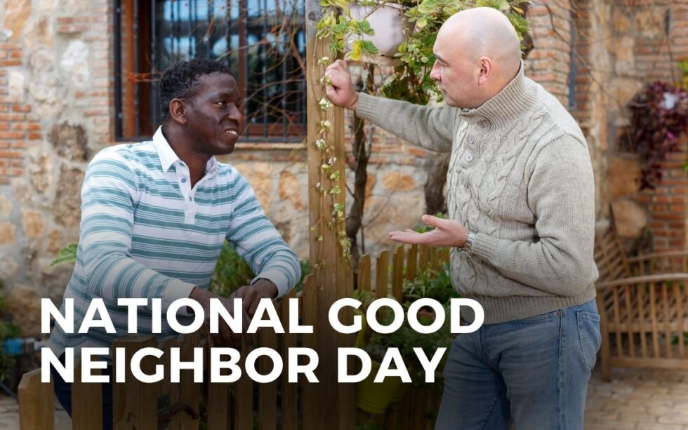 NATIONAL GOOD NEIGHBOR DAY September 28, 2024 Angie Gensler