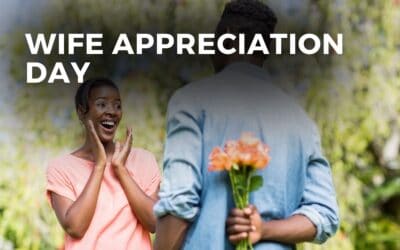 WIFE APPRECIATION DAY – September 17, 2023