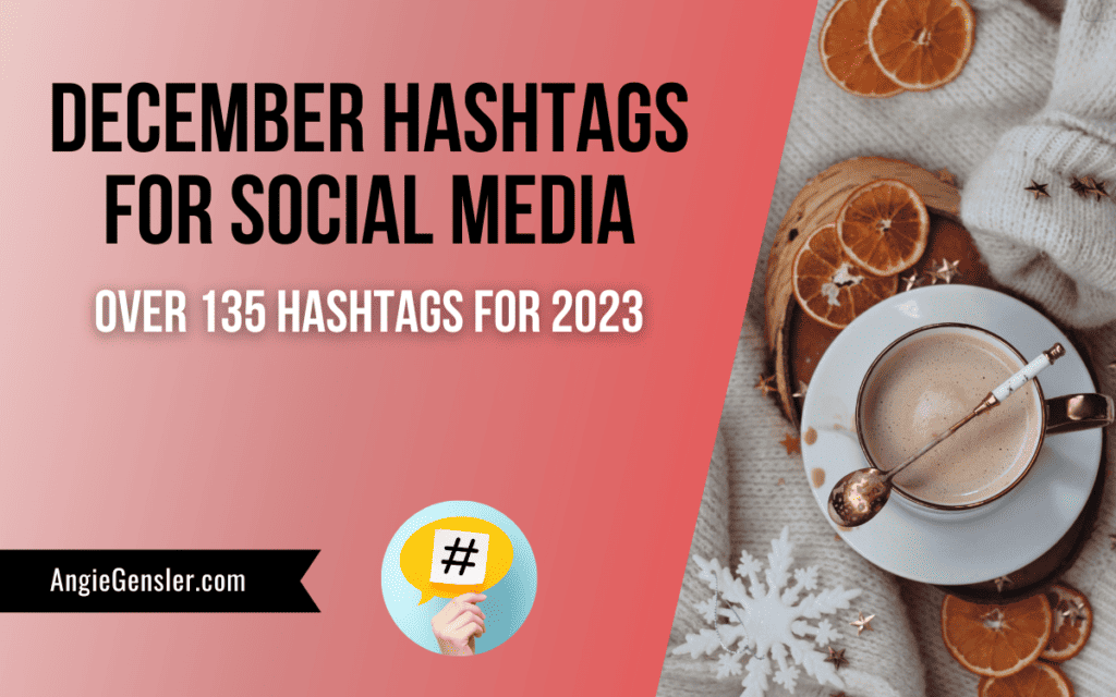 december hashtags for social media 2023