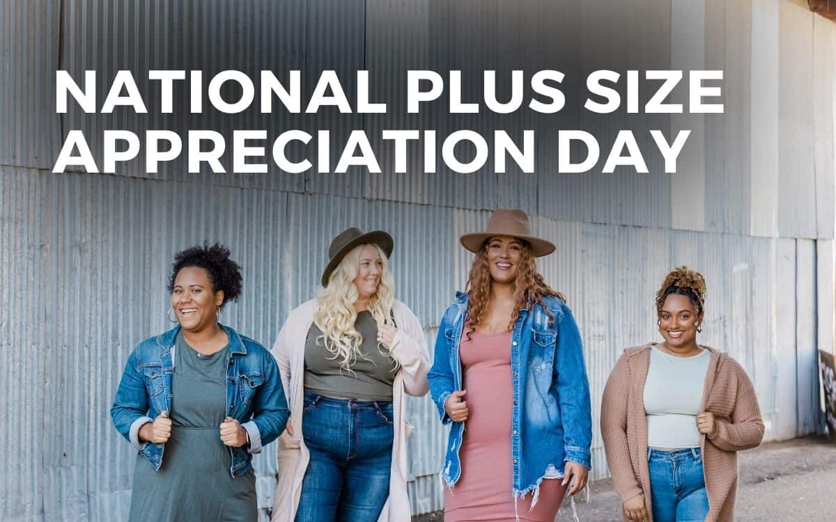 NATIONAL PLUS SIZE APPRECIATION DAY - October 6, 2024 - National Today