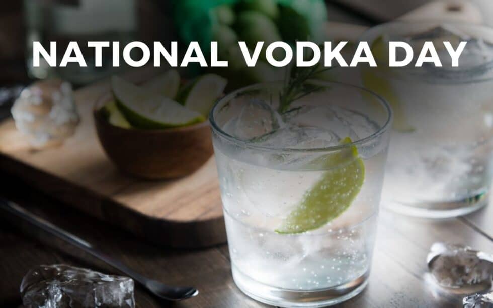 When Is National Vodka Day 2024 Date Cassi Cynthie