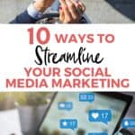 10 ways to streamline your social media pin image 3