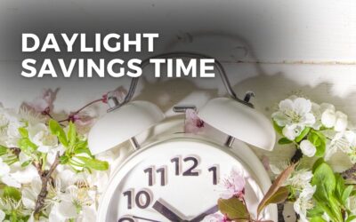 DAYLIGHT SAVINGS TIME – March 10 , 2024