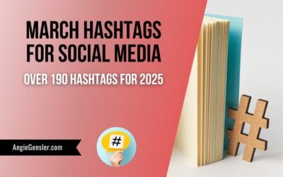 March Hashtags for Social Media – Over 190 Hashtags for 2025