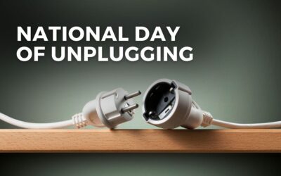 GLOBAL DAY OF UNPLUGGING – March 1, 2024