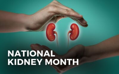 NATIONAL KIDNEY MONTH – March 2024