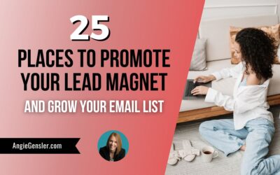 25 Places to Promote Your Lead Magnet and Grow Your Email List