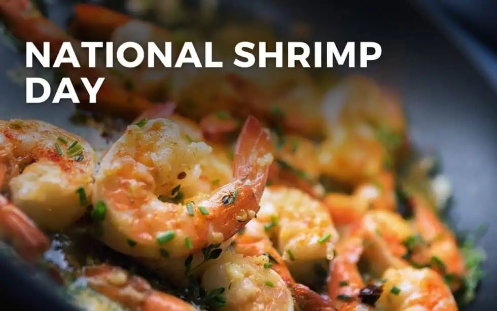 NATIONAL SHRIMP DAY May 10, 2024 Angie Gensler