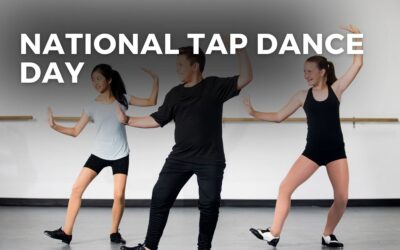 NATIONAL TAP DANCE DAY – May 25, 2024