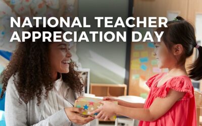 NATIONAL TEACHER APPRECIATION DAY – May 7, 2024