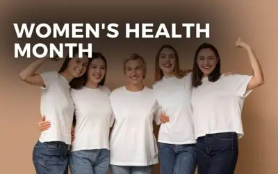 WOMEN’S HEALTH MONTH – May 2024