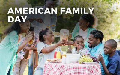 AMERICAN FAMILY DAY – August 4, 2024